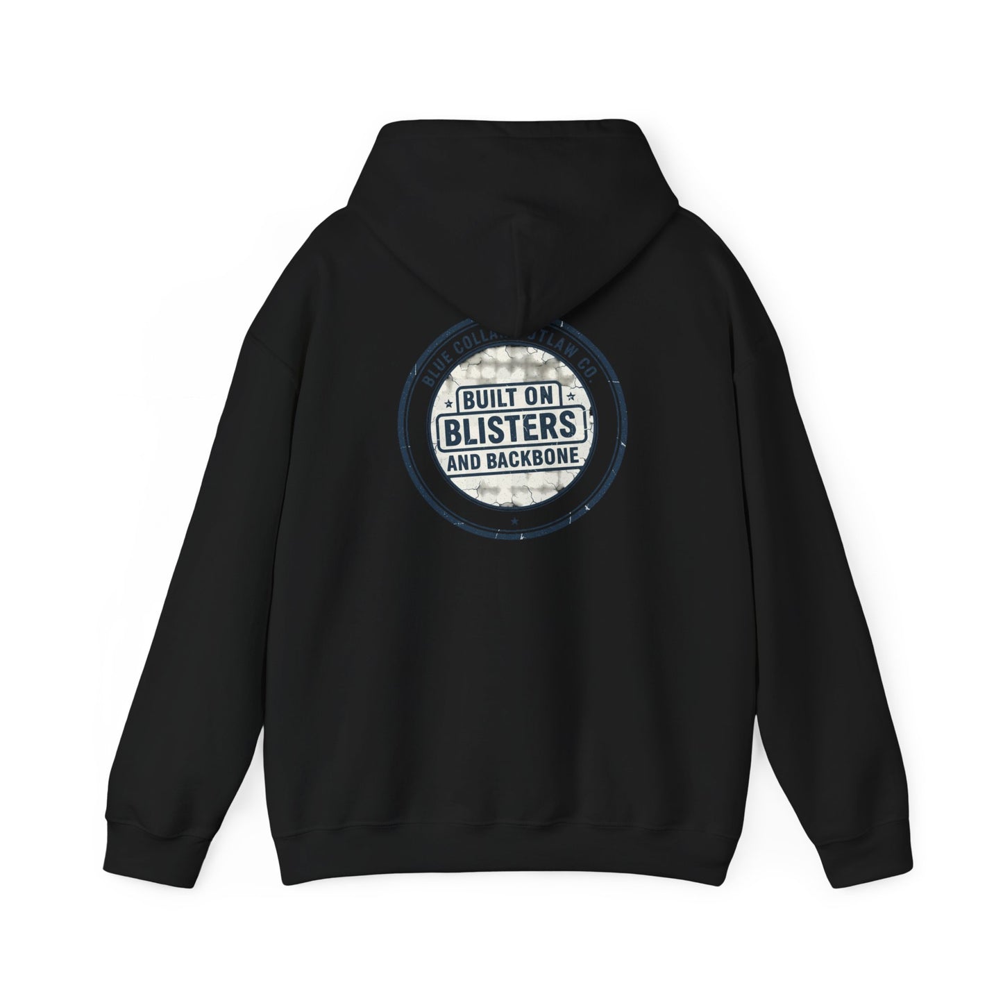 Blue Collar Outlaw | Blisters and Backbone Hoodie
