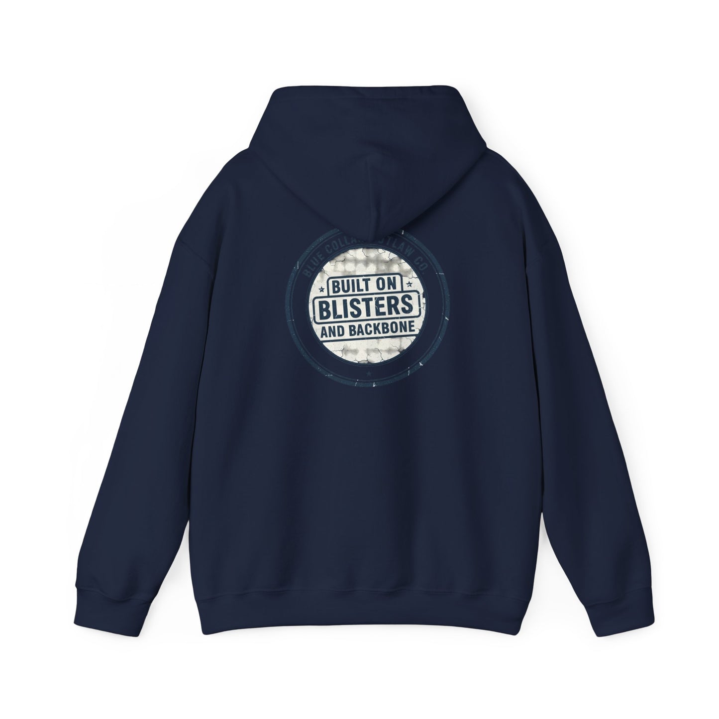 Blue Collar Outlaw | Blisters and Backbone Hoodie