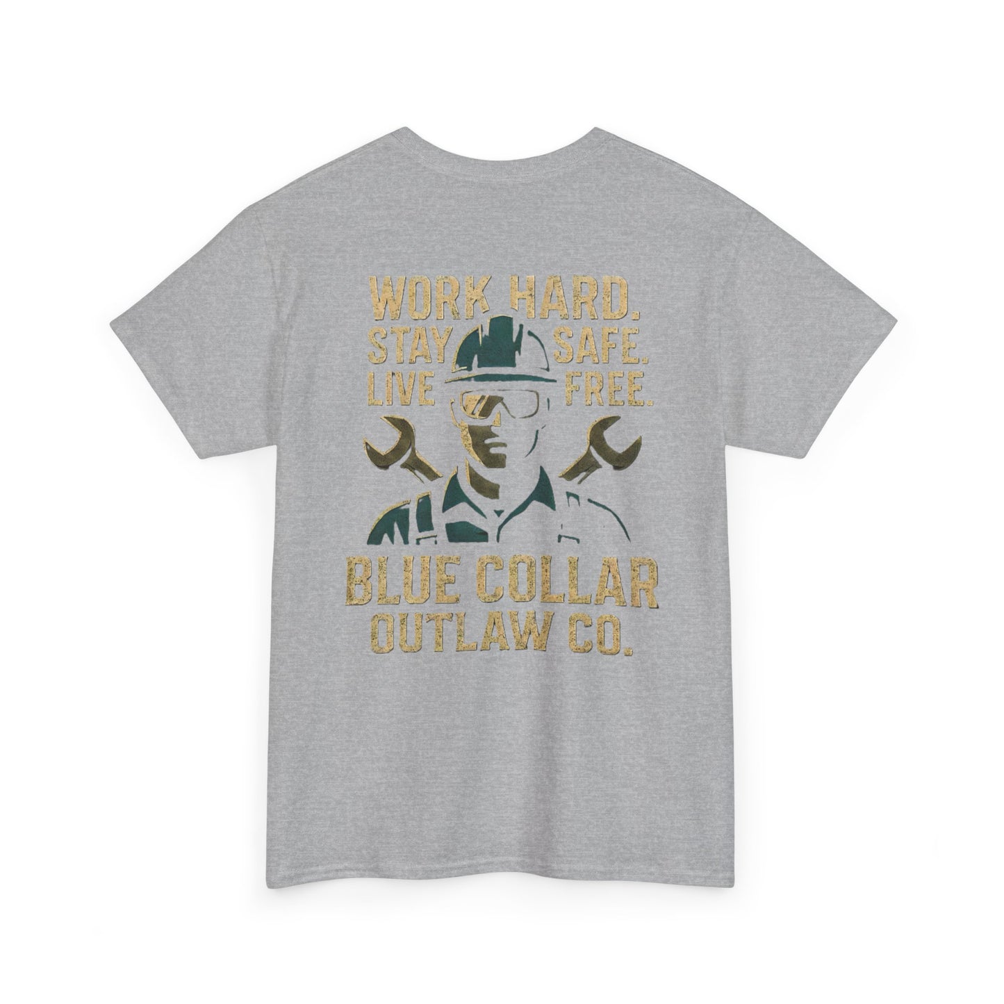 Blue Collar Outlaw | Work Hard. Stay Safe. T-Shirt