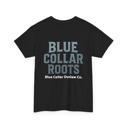 Blue Collar Outlaw | Blue Collar Roots T-Shirt
