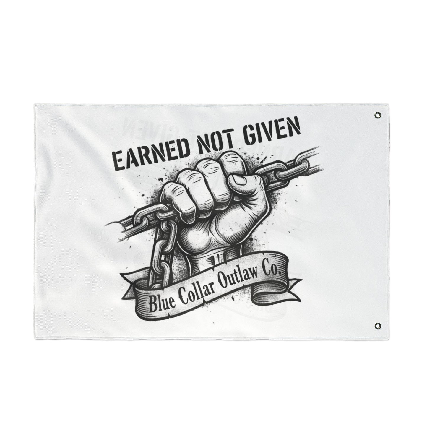Blue Collar Outlaw | Earned Not Given Flag | Double-Sided Garden Flag