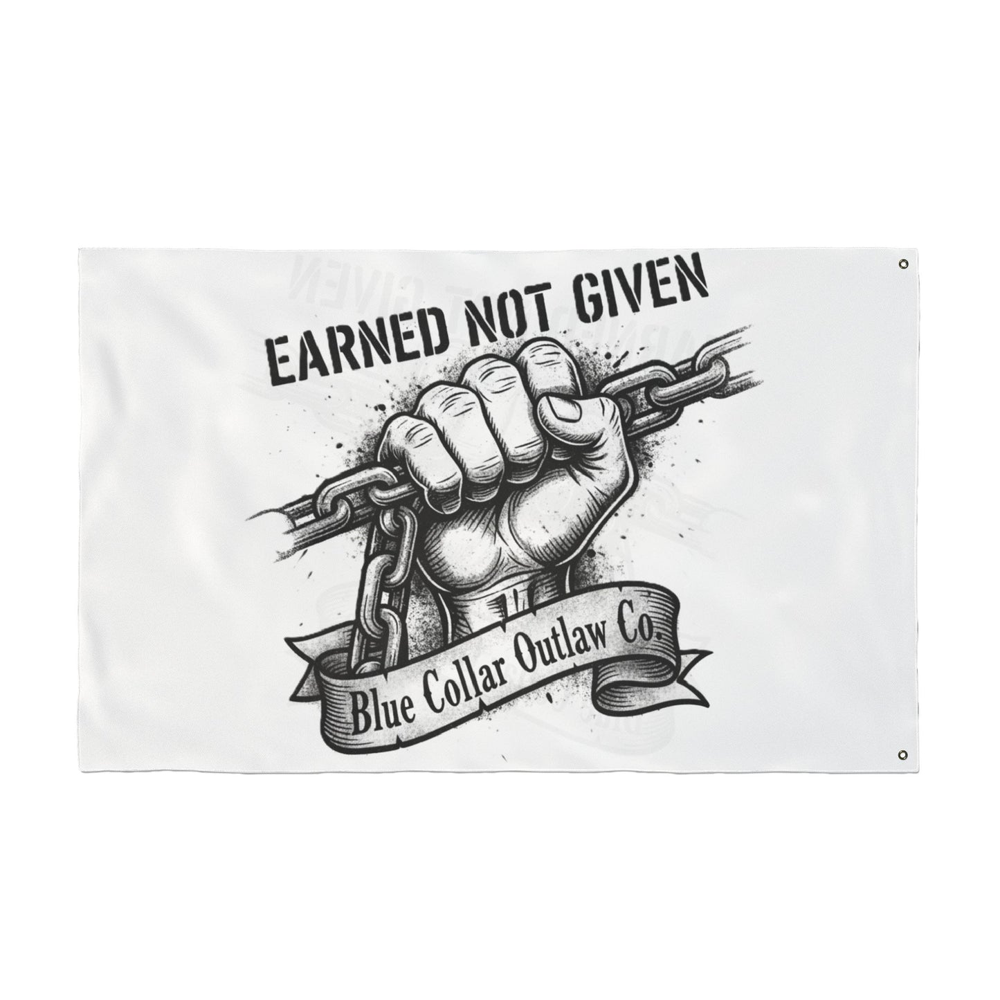 Blue Collar Outlaw | Earned Not Given Flag | Double-Sided Garden Flag