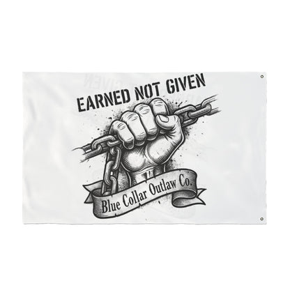 Blue Collar Outlaw | Earned Not Given Flag | Double-Sided Garden Flag