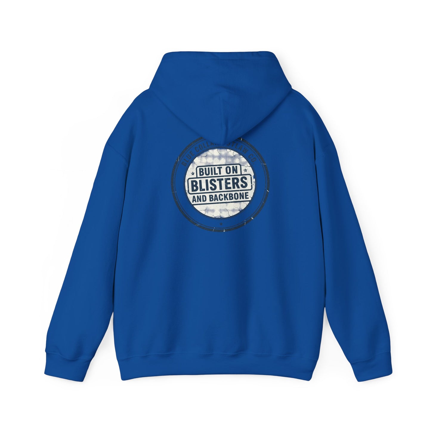 Blue Collar Outlaw | Blisters and Backbone Hoodie