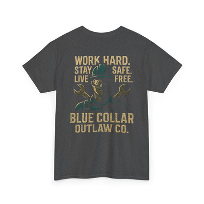 Blue Collar Outlaw | Work Hard. Stay Safe. T-Shirt