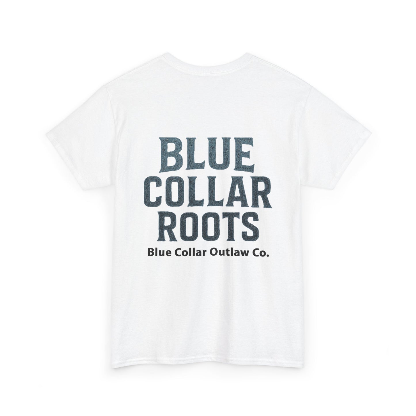 Blue Collar Outlaw | Blue Collar Roots T-Shirt