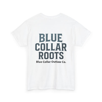 Blue Collar Outlaw | Blue Collar Roots T-Shirt