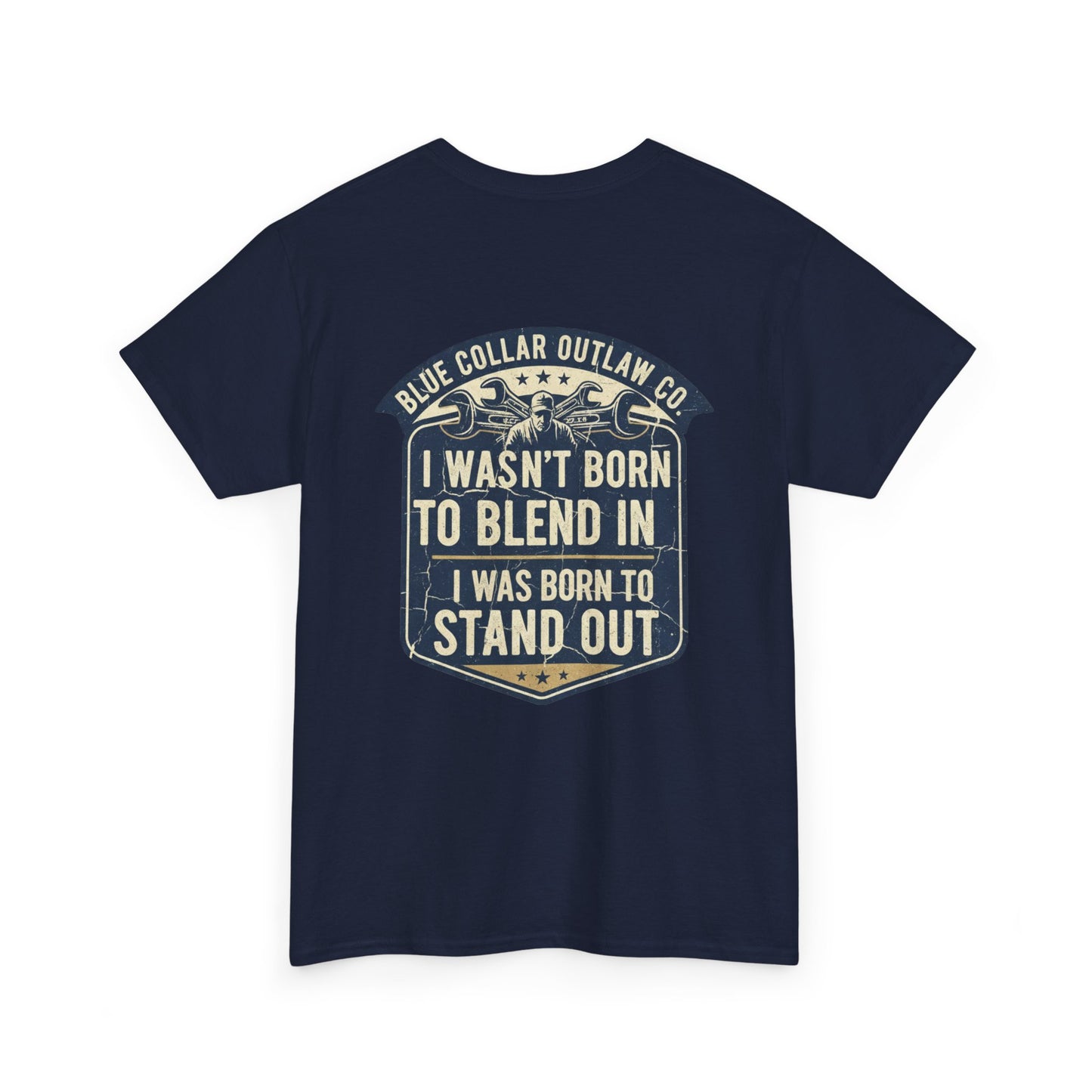Blue Collar Outlaw | I Wasn't Born to Blend In