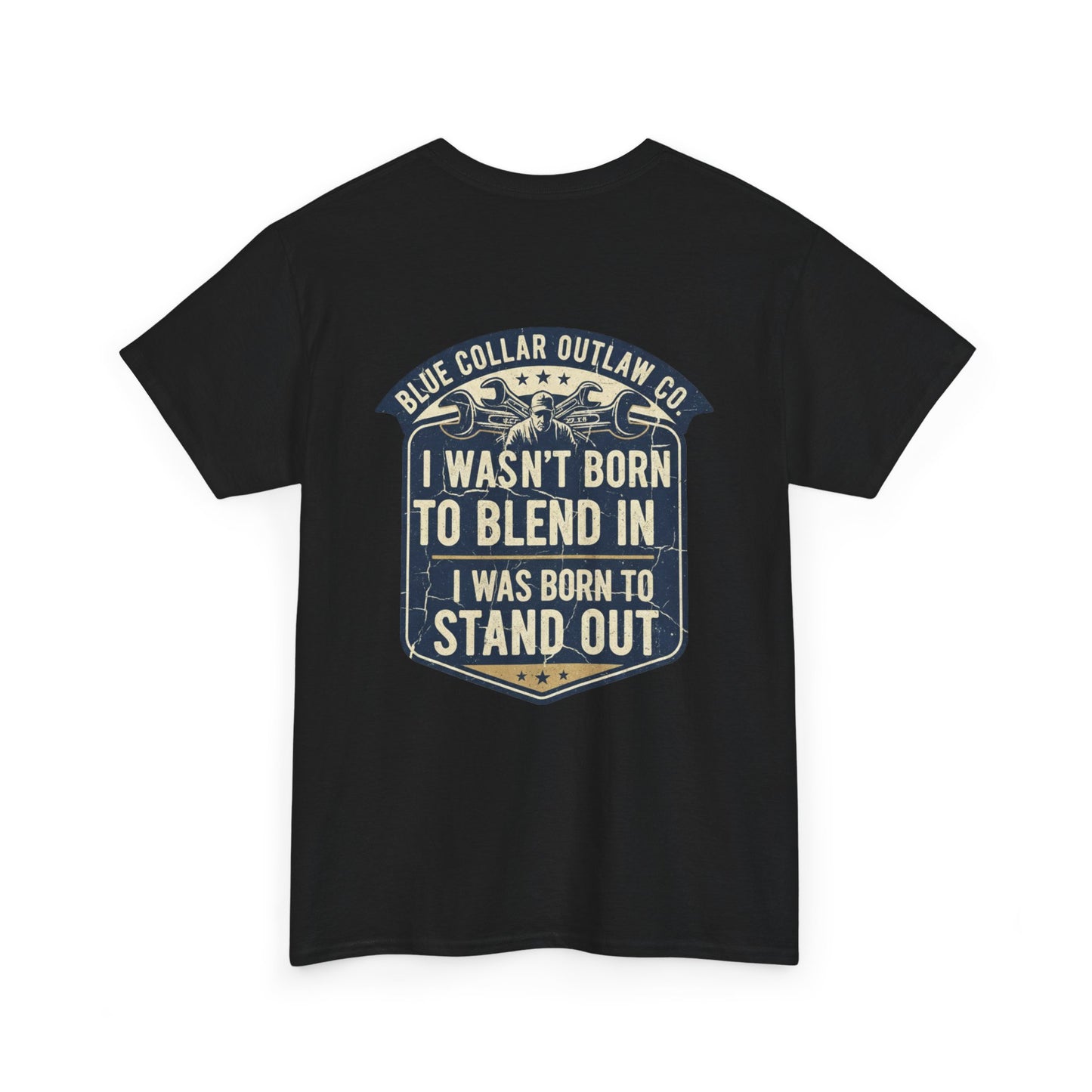 Blue Collar Outlaw | I Wasn't Born to Blend In
