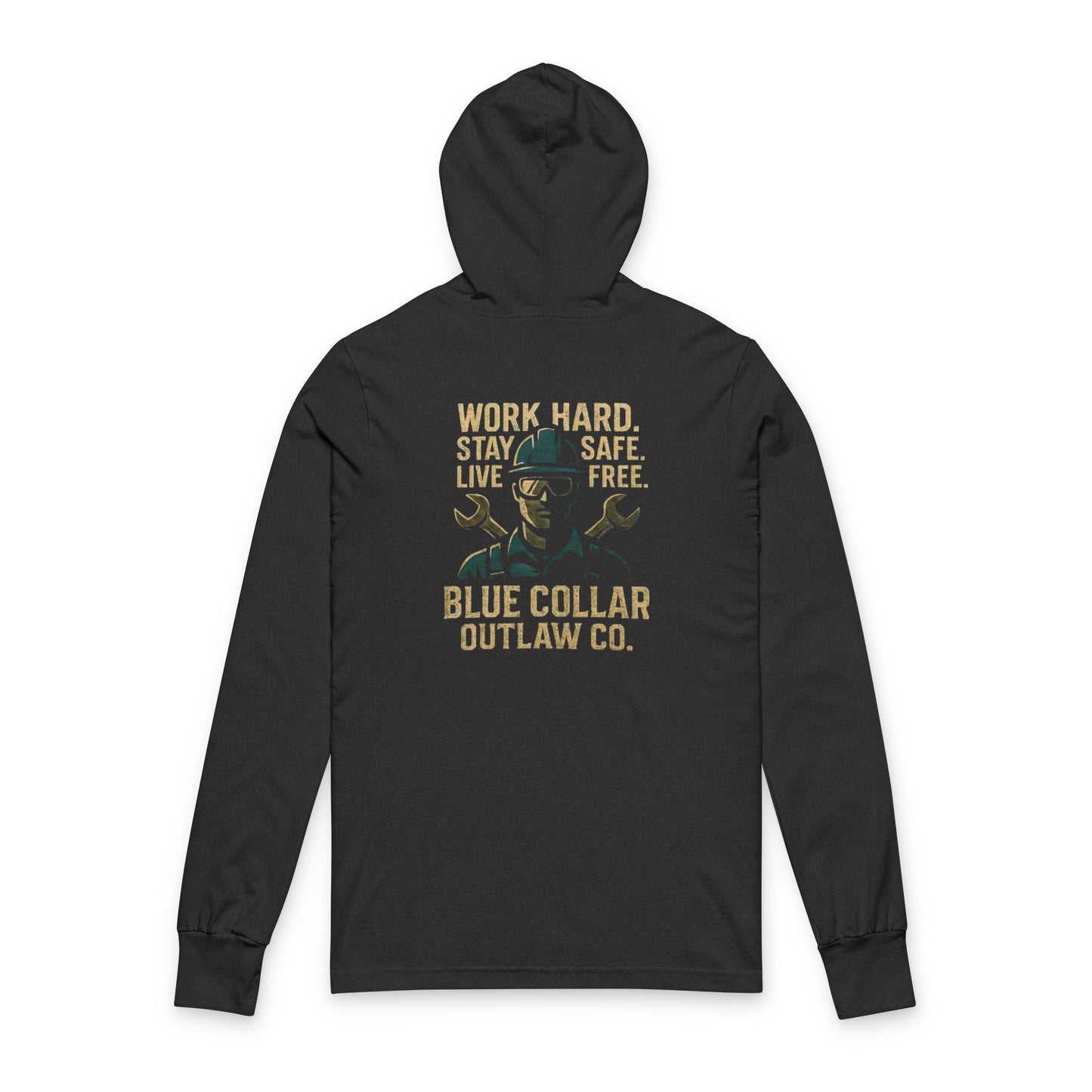 Blue Collar Outlaw | Work Hard Stay Safe Live Free Hooded Long Sleeve Tee