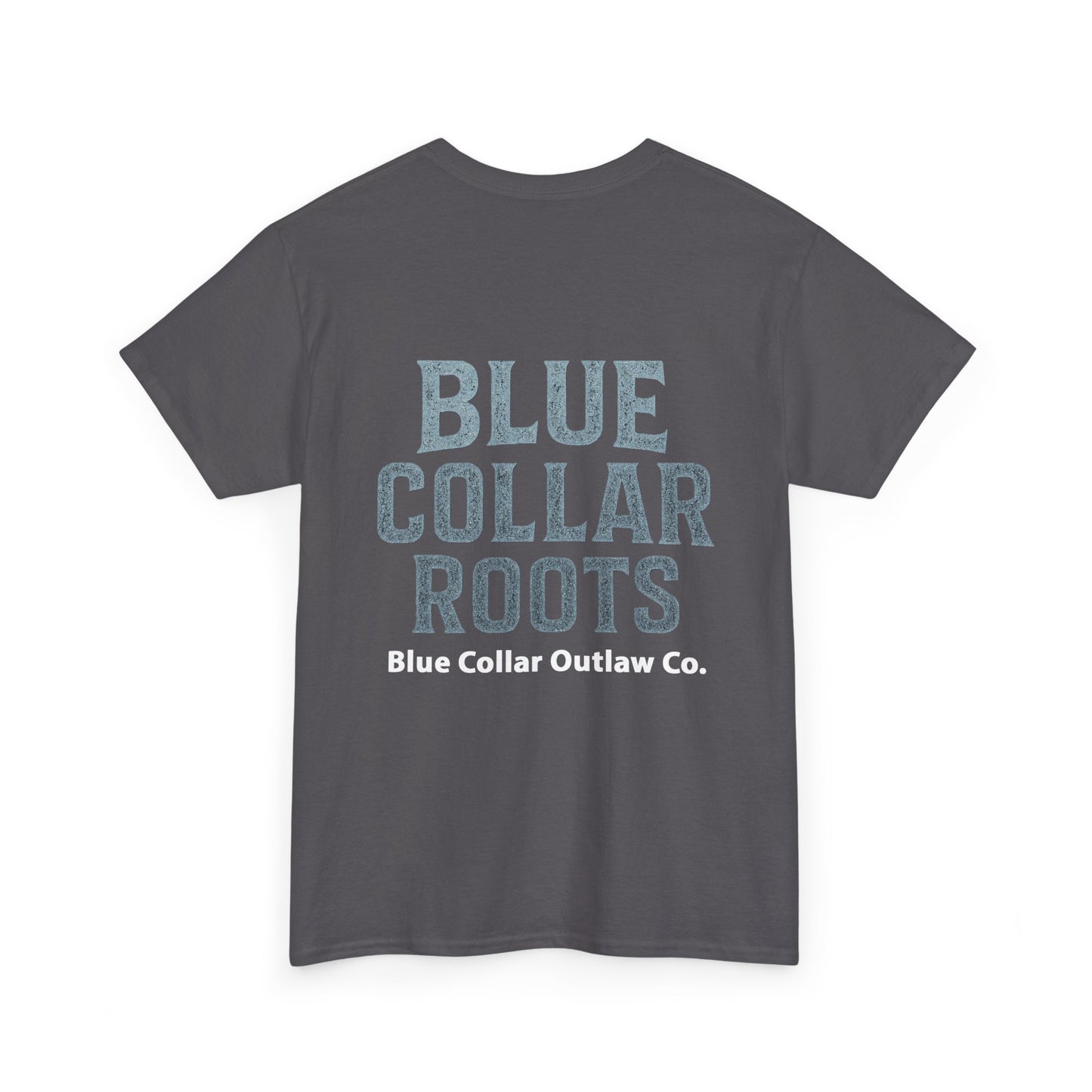 Blue Collar Outlaw | Blue Collar Roots T-Shirt