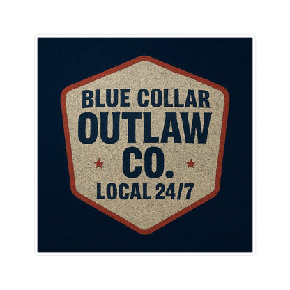 Blue Collar Outlaw | Local 24/7 Vinyl Sticker | Kiss-cut Vinyl