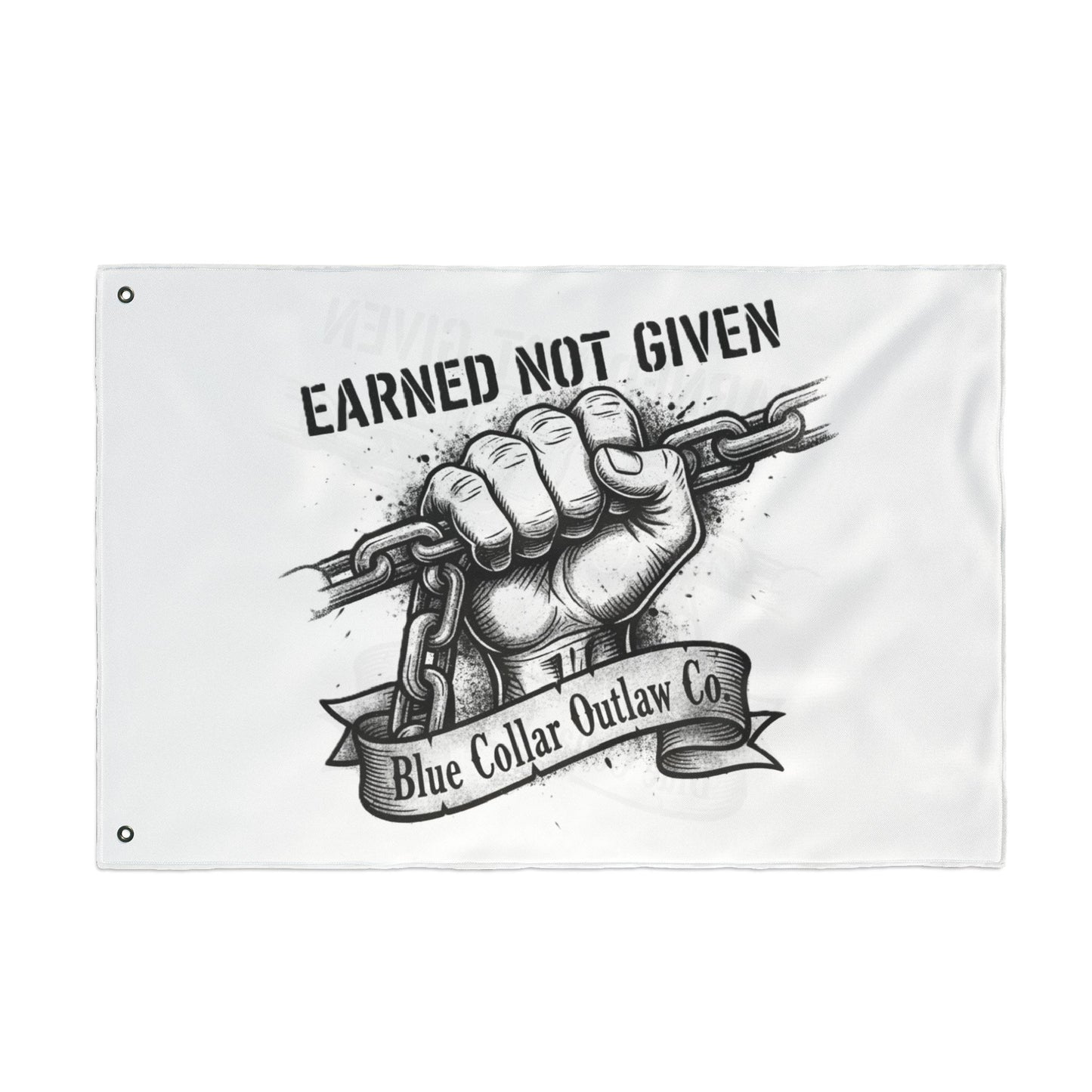 Blue Collar Outlaw | Earned Not Given Flag | Double-Sided Garden Flag