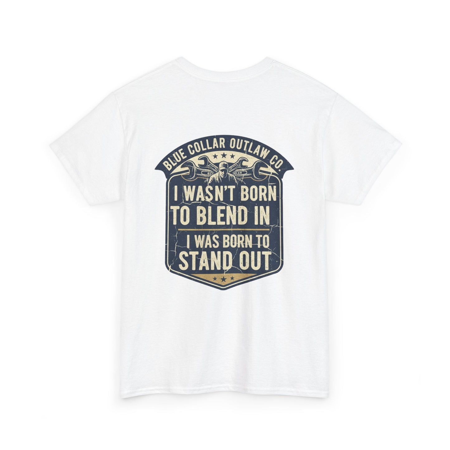 Blue Collar Outlaw | I Wasn't Born to Blend In