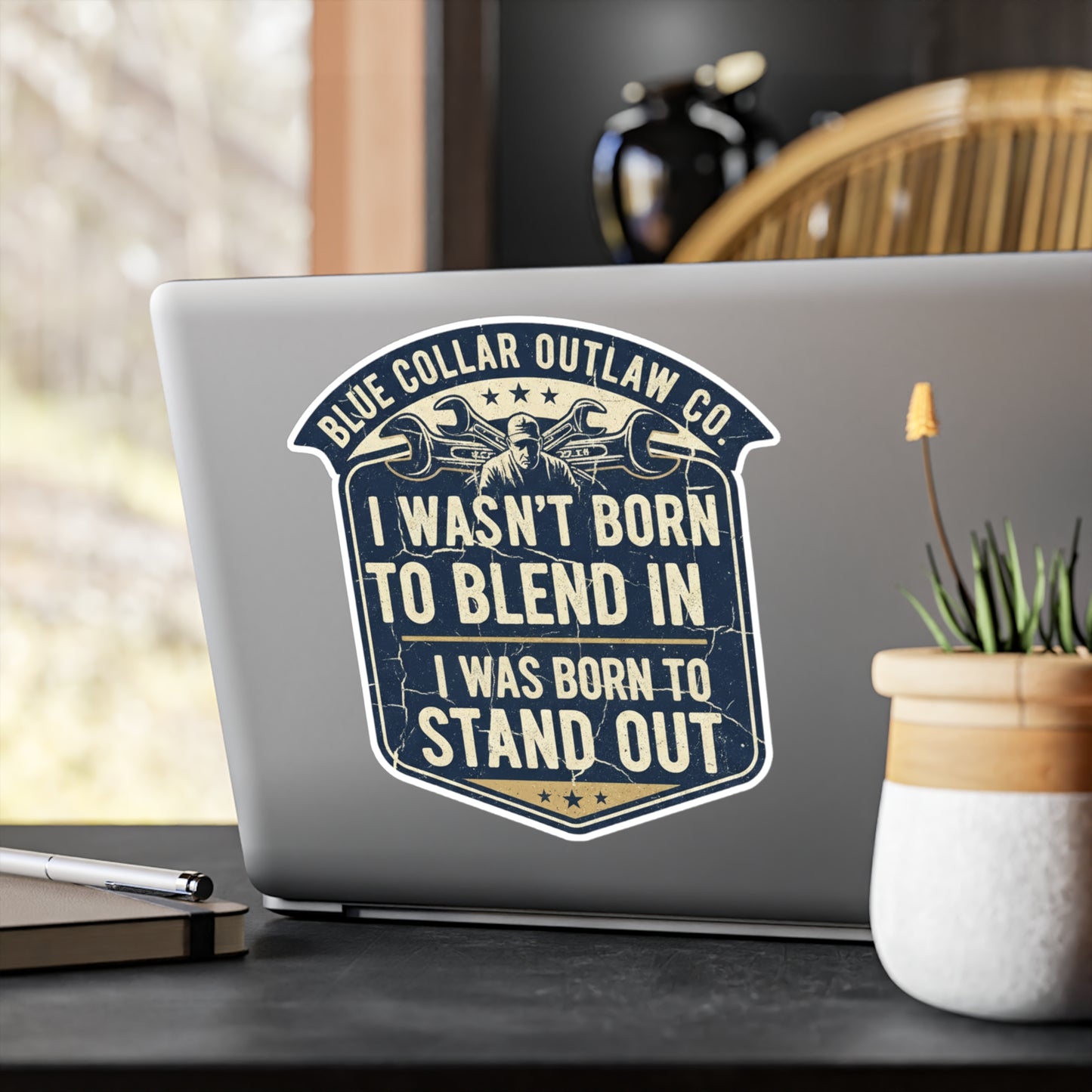 Blue Collar Outlaw | I Wasn't Born to Blend In I Was Born to Stand Out Sticker | Vinyl Kiss-Cut