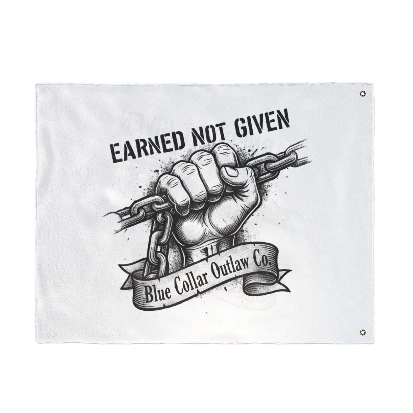 Blue Collar Outlaw | Earned Not Given Flag | Double-Sided Garden Flag
